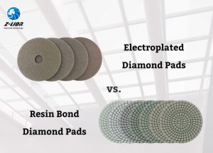 Electroplated vs. Resin Bond Diamond Pads: What’s the Difference and Which One Should You Choose